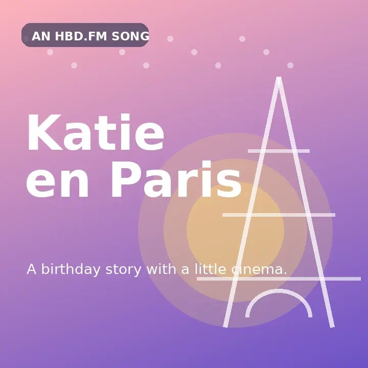 Katie en Paris personalized HBD.fm song cover